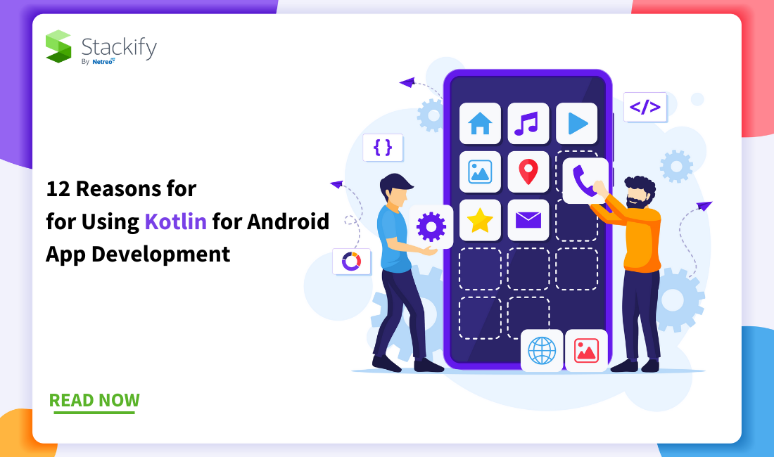 12 Reasons for Using Kotlin for Android App Development (1)-1