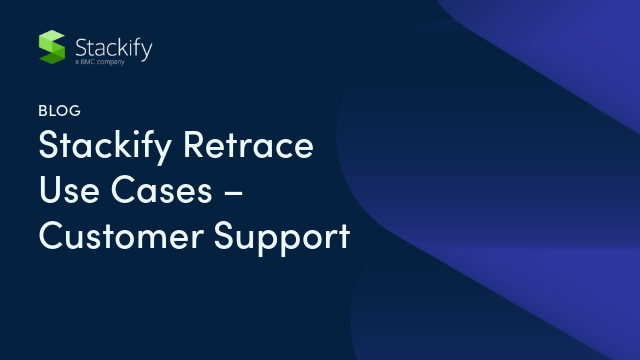 640x360-34-Stackify Retrace Use Cases – Customer Support