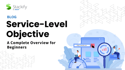 Service-Level Objective A Complete Overview for Beginners Learn the benefits of tracking service level objectives, how they work, and why they are essential to software development success.