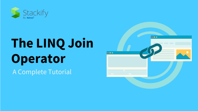 The LINQ Join Operator A Complete Tutorial